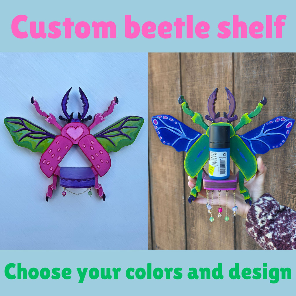 Custom beetle shelf